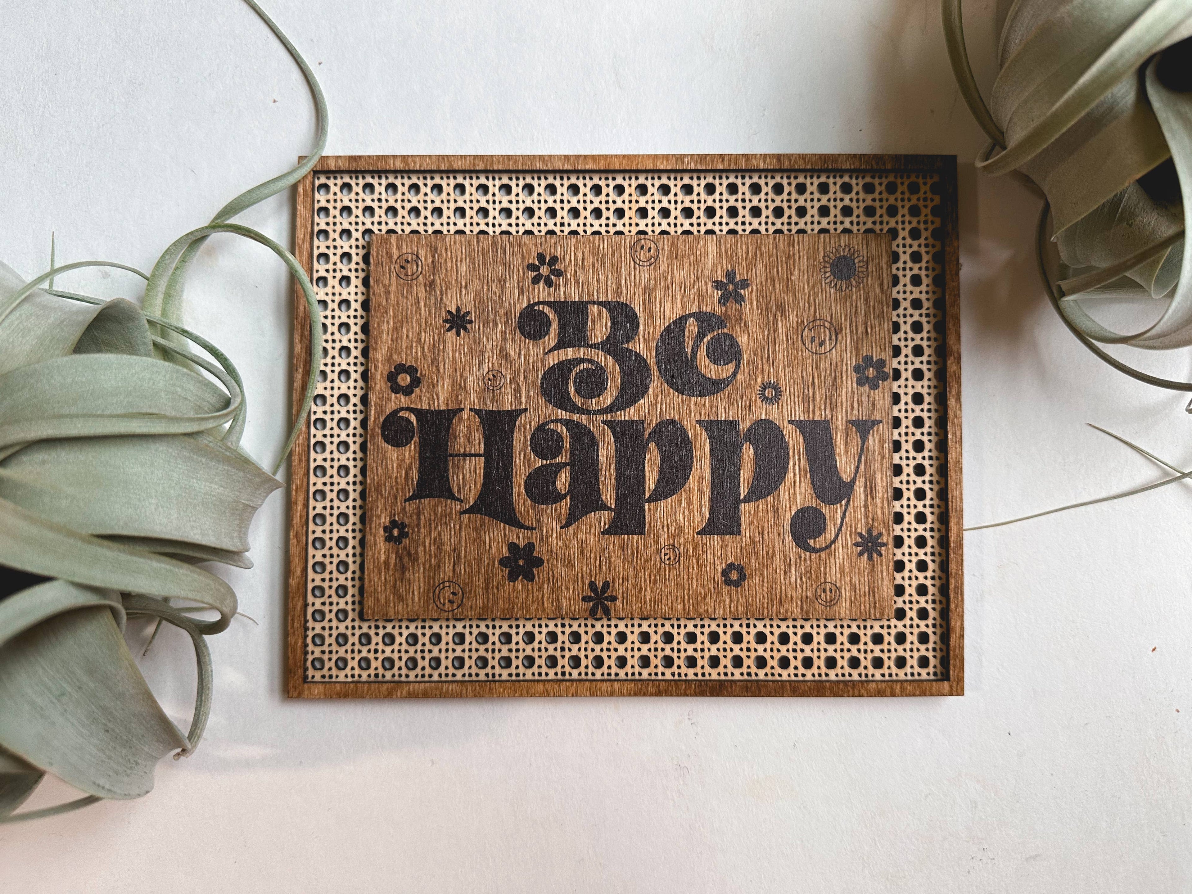 Be Happy Wall Hanging Sign