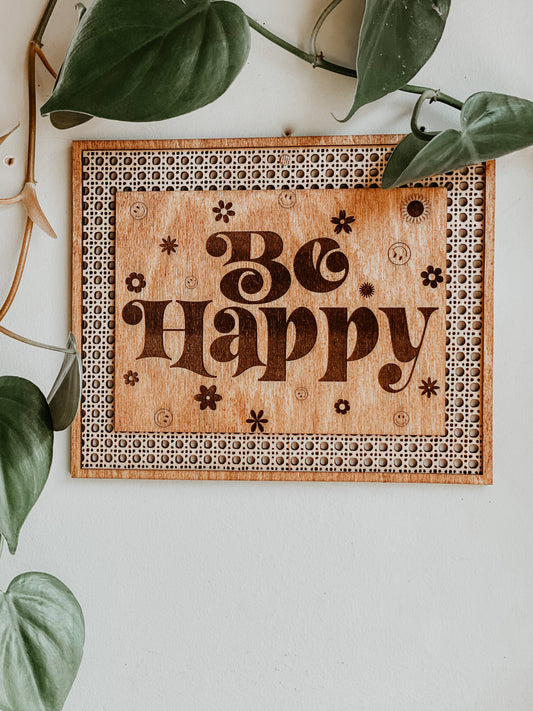 Be Happy Wall Hanging Sign