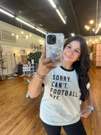 SORRY CAN'T FOOTBALL BYE Ringer Graphic T-Shirt (S-XL)