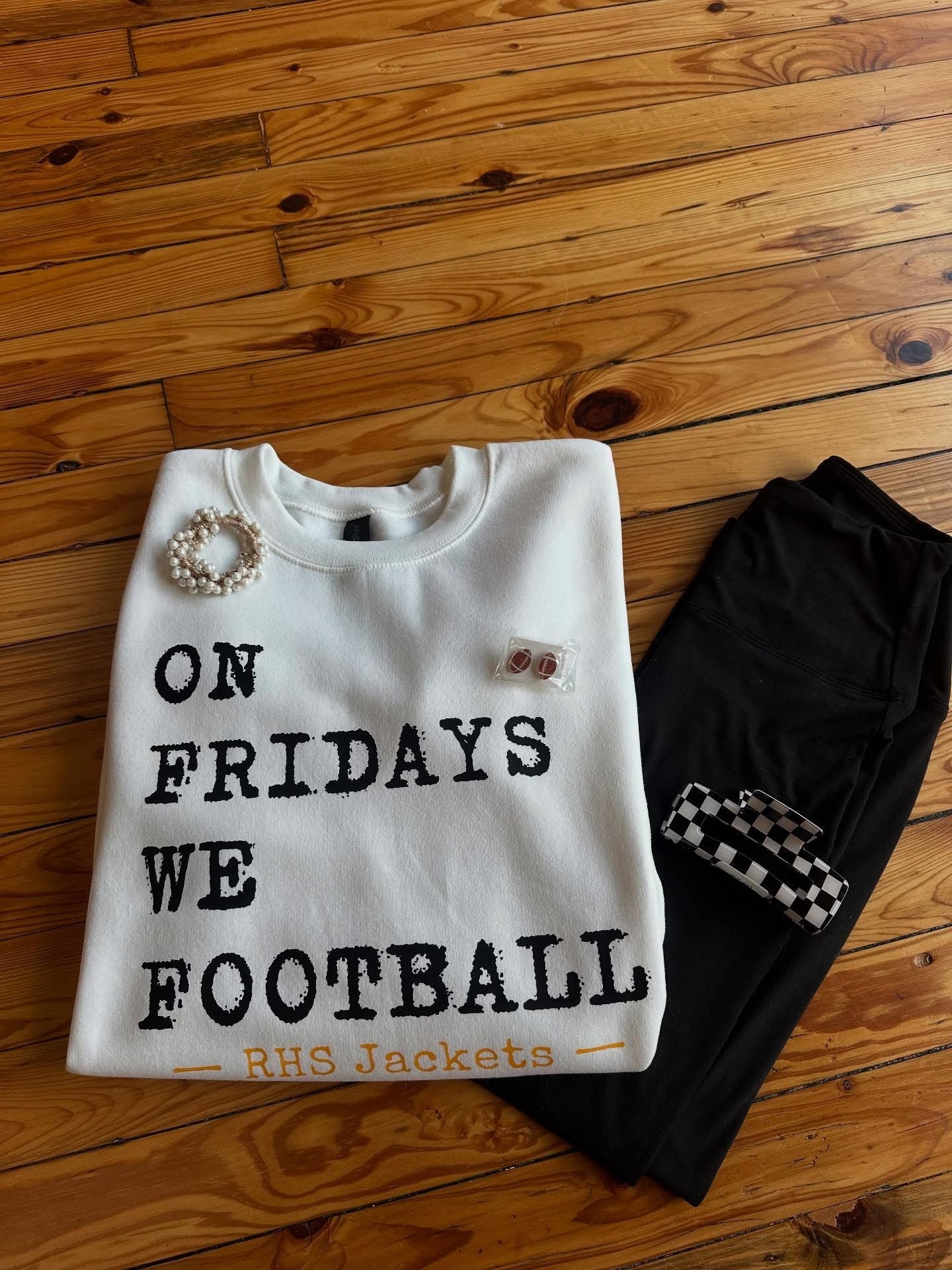 SALE! On Fridays We Football-RHS Football (S-3X)