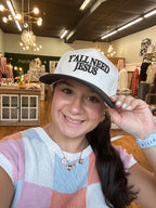 Y’all Need Jesus Hat (3 Colors)