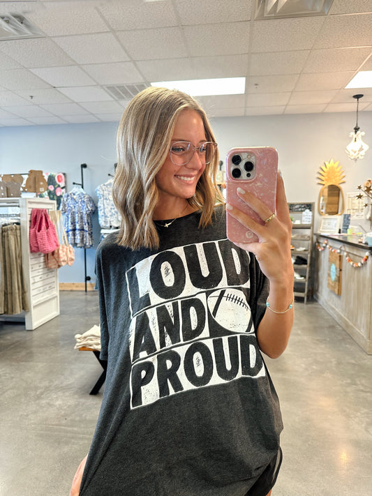 Loud And Proud Tee (S-2XL)